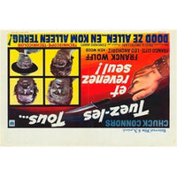 Kill Them All and Come Back Alone Movie Poster 17x11