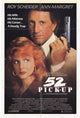 52 Pick-Up Movie Poster 11x17 print for movie enthusiasts.
