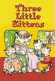 Three Little Kittens Nursery Rhyme Poster Print
