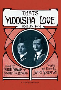 Willie Howard Vaudeville song sheet cover poster print featuring Howard and his brother.