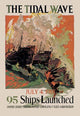 The Tidal Wave - July 4, 1918 poster print featuring military ships and soldiers in combat.