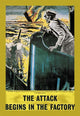 The Attack Begins in the Factory WWII Propaganda Poster Print by Gilbert Rumbold