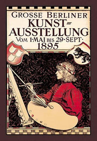Great Art Exhibition in Berlin (1895) poster print by Richard Brown.