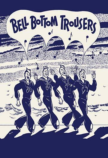 Bell Bottom Trousers sheet music cover art by Albert Wilfred Barbelle featuring US Navy sailors.