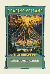 Roaring Volcano Marcy Two-Step sheet music cover art print by E T Paull