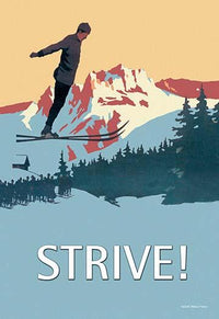 'Strive!' Vintage Art Poster Print by Wilbur Pierce, available in multiple sizes.