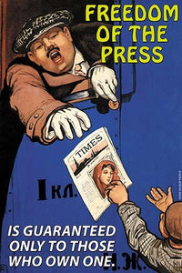 Freedom of the Press is guaranteed only to those who own one poster print