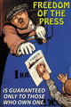 Freedom of the Press is guaranteed only to those who own one poster print