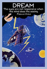 The Eyes Are Not Responsive When The Mind Does The Seeing Poster Print by Jason Pierce