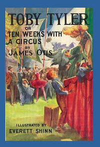 Ten Weeks with a Circus Poster Print by James Otis, colorful circus adventure artwork.