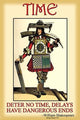 Deter No Time, Delays Have Dangerous Ends Poster Print by Wilbur Pierce
