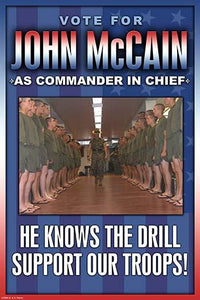McCain for Commander in Chief Support Our Troops Poster Print by Wilbur Pierce