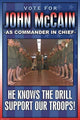 McCain for Commander in Chief Support Our Troops Poster Print by Wilbur Pierce