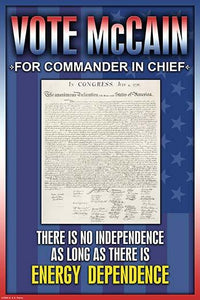 There Is No Independence as Long as There Is Energy Dependence Poster Print by Wilbur Pierce