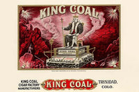 King Coal Cigar Box Label Poster Print featuring a king on his throne with coal mine workers.