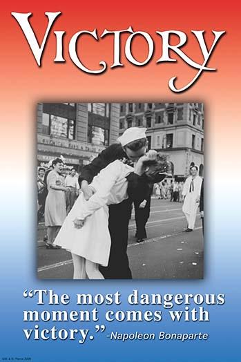 The Most Dangerous Moment Comes with Victory Napoleon Poster Print