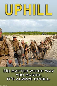 No Matter Which Way You Have to March Poster Print by Wilbur Pierce, motivational wall art.