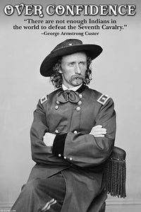 There Are Not Enough Indians in the World to Defeat the Seventh Cavalry poster print by Wilbur Pierce