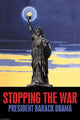 Stopping the War Poster Print by Wilbur Pierce featuring President Barack Obama.