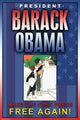 President Barack Obama Making the Free Press Free Again Poster Print by Wilbur Pierce