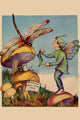Elf Needs His Socks Darned by a Dragonfly on a Mushroom Poster Print
