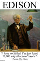 Inspirational quote poster print featuring Thomas Alva Edison's words 'I have not failed. I've found 10,000 ways that won't work.'