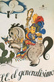 El Generalisimo Cartoon Poster Print by Canavate depicting General Franco on horseback with bombs falling.