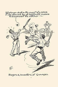 Batsmen May Tease and Confuse the Catcher Poster Print
