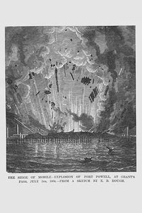 Explosion at Fort Powell during the Siege of Mobile, Alabama poster print.