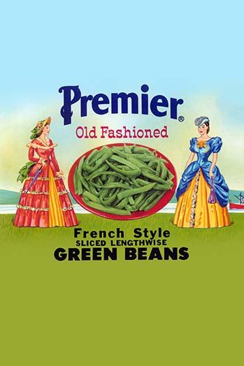 Vintage Premier Old Fashioned Green Beans Label Poster Print featuring women in 1800s attire.