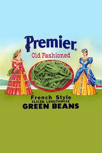 Vintage Premier Old Fashioned Green Beans Label Poster Print featuring women in 1800s attire.