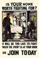 Is Your Home Worth Fighting For? Historic Poster Print featuring a family surprised by German soldiers.