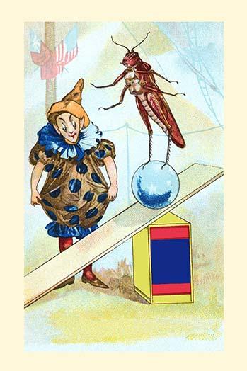 Grasshopper balancing on a ball on a see-saw with a clown in a circus performance poster print.