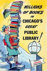 Chicago Public Library Travel Poster Print featuring a patron.