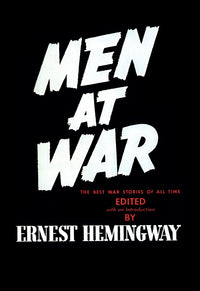 Men at War Anthology Poster Print by Ernest Hemingway