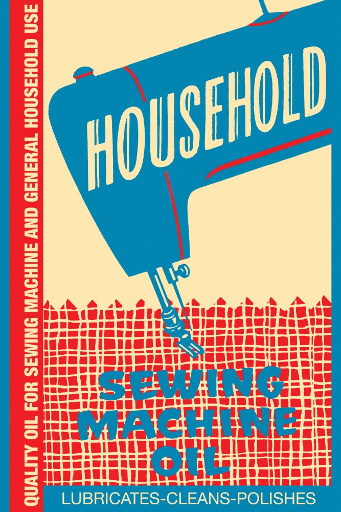 Household Sewing Machine Oil Graphic Poster Print showcasing vintage design.