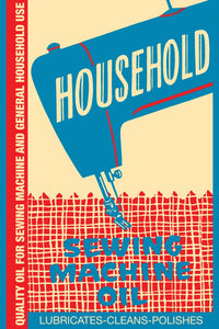 Household Sewing Machine Oil Graphic Poster Print showcasing vintage design.