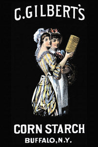 Victorian trade card poster print featuring C. Gilbert's Corn Starch with two women holding the package.