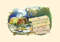 Vintage cigar label poster print featuring the quote 'The proof of the pudding is in the eating.'