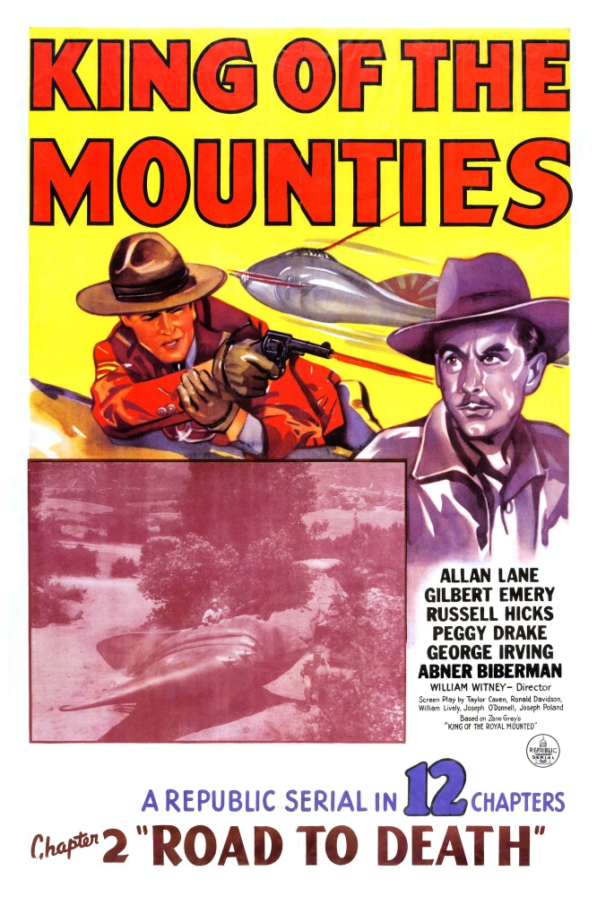 King of the Mounties Chapter 2 Road to Death Poster Print