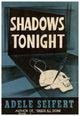 Shadows Tonight book cover art poster print featuring stunning design.