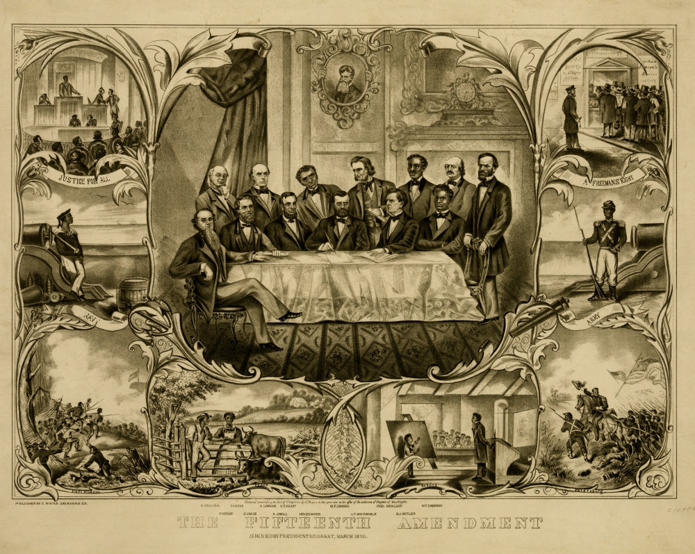 The Fifteenth Amendment historical poster print featuring President Grant signing the amendment.