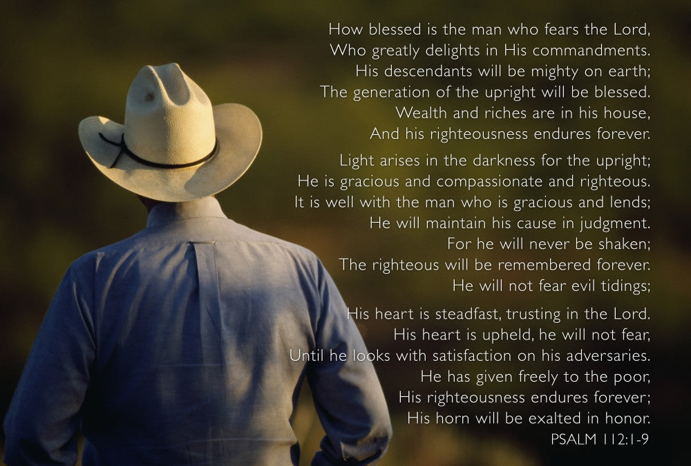 Cowboy Hat Scripture Print Featuring Psalm 112:1-9 by Tim Antoniuk