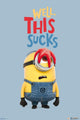 Minions Well This Sucks Blue Poster Print - 34x22