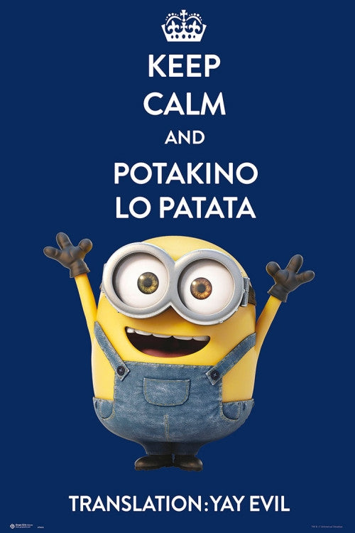 Minions Keep Calm And Potakino Lo Patata Poster Print