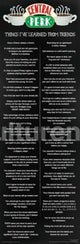 Friends Central Perk Poster - Things I Learned | Posterazzi