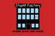 Boys Are Stupid Poster by Stupid Factory - Humorous wall art