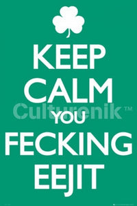 Ireland Keep Calm Poster Print - Rolled Art for Home & Office