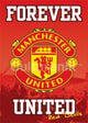 Manchester United Forever Poster showcasing vibrant team spirit.