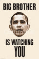 Big Brother is Watching You - Obama Poster Print 34x22